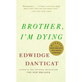 Brother, I'm Dying: National Book Award Finalist - Paperback