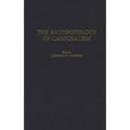 The Anthropology of Cannibalism - Hardcover