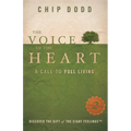 The Voice of the Heart: A Call to Full Living - Paperback