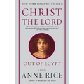 Christ the Lord: Out of Egypt: A Novel - Paperback