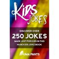 Kids Jokes: Discover Over 250 Jokes, Made Just for Kids in this Huge Kids Joke Book - Paperback