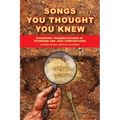 Songs You Thought You Knew: Examining Transmutations in Standard and Jazz Compositions - Paperback