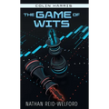 The Game of Wits - Hardcover
