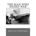 The Man Who Ended War - Paperback