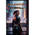 Killswitch Overkill - Paperback