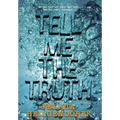 Tell Me The Truth - Hardcover