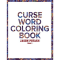 Curse Word Coloring Book For Adults ( Vol. 1) - Paperback