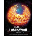 Ola Na Iwi: Hawaii (English version): A Hawaiian Creation Story for Children Inspired by the Kumulipo - Paperback
