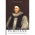 The Irish Puritans - Paperback