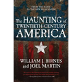 The Haunting of Twentieth-Century America: From the Nazis to the New Millennium - Paperback