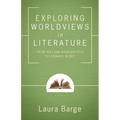 Exploring Worldviews in Literature - Paperback