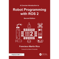 A Concise Introduction to Robot Programming with ROS 2 - Paperback