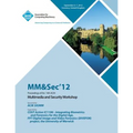 MM&Sec' 12 Proceedings of the 14th ACM Multimedia and Security Workshop - Paperback