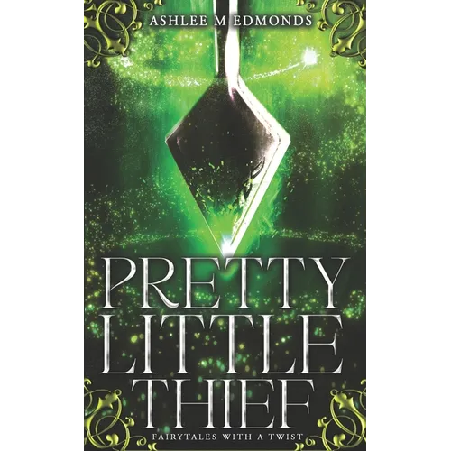 Pretty Little Thief: Fairytales with a Twist - Paperback