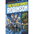 The Swiss Family Robinson: A Graphic Novel - Paperback