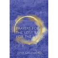 Prayers for the Lost & for the Living - Paperback