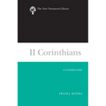 II Corinthians: A Commentary - Paperback