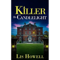 Killer by Candlelight: an absolutely gripping British cozy murder mystery full of twists - Paperback