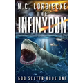 The Infinydon: God Slayer - Paperback
