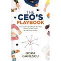 The Ceo's Playbook: Turning the Employees You Have Into the Dream Team You Always Wanted - Paperback