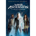 The War for Ascension: A Crisis Reborn - Paperback