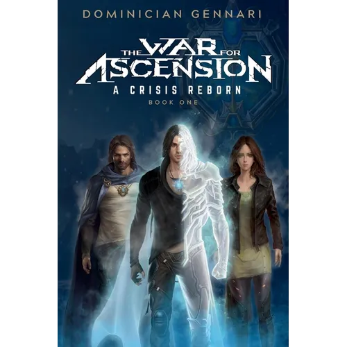 The War for Ascension: A Crisis Reborn - Paperback