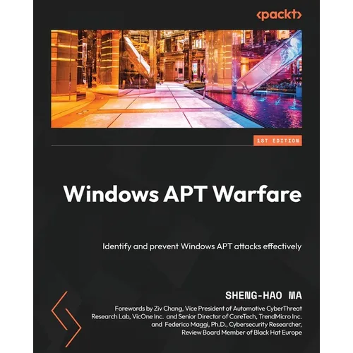 Windows APT Warfare: Identify and prevent Windows APT attacks effectively - Paperback