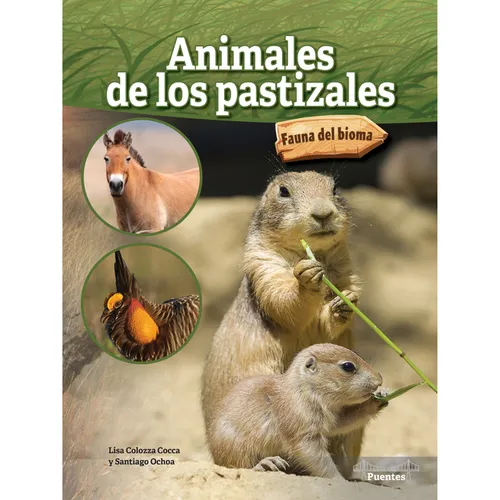 Animales de Los Pastizales: Grassland Animals - Hardcover