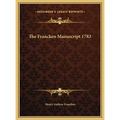 The Francken Manuscript 1783 - Hardcover