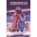 Sororidad: Periodismo con ojos de MUJER - Paperback
