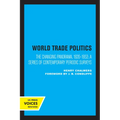 World Trade Policies: The Changing Panorama, 1920-1953: A Series of Contemporary Periodic Surveys - Paperback