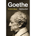 Goethe: A Life in Ideas - Hardcover