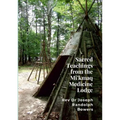 Sacred Teachings from the Mi'kmaq Medicine Lodge - Paperback