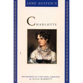 Jane Austen's Charlotte: Her Fragment of a Last Novel, Completed by Julia Barrett - Paperback