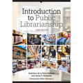 Introduction to Public Librarianship, Third Edition - Paperback