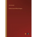 Political and Official Papers - Paperback