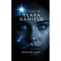 The Study of Elara Daniels - Paperback