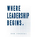 Where Leadership Begins - Paperback