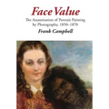 Face Value: The Assassination of Portrait Painting by Photography, 1850-1870 - Hardcover