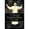 The Second Greatest Story Ever Told: Now Is the Time of Mercy - Paperback