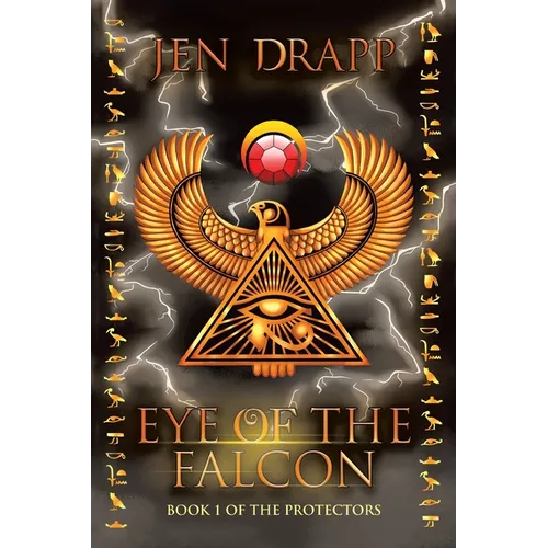 Eye of the Falcon: Book 1 of the Protectors - Paperback
