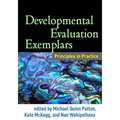 Developmental Evaluation Exemplars: Principles in Practice - Hardcover