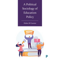 A Political Sociology of Education Policy - Paperback