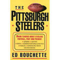 The Pittsburgh Steelers: Brain Teasers about Steelers Football, Past and Present - Paperback
