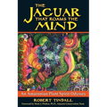 The Jaguar That Roams the Mind: An Amazonian Plant Spirit Odyssey - Paperback