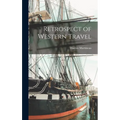 Retrospect of Western Travel - Hardcover