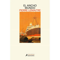 El Ancho Mundo / The Wide World: A Novel - Paperback