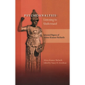 Psychoanalysis: Listening to Understand: Selected Papers of Arlene Kramer Richards - Paperback