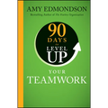 90 Days to Level Up Your Teamwork - Hardcover