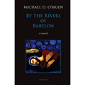 By the Rivers of Babylon - Hardcover